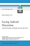 Facing judicial discretion : legal knowledge and right answers revisited