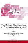 The Role of Biotechnology in Countering BTW Agents (Nato Science Partnership Subseries: 1)