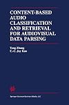 Content-based audio classification and retrieval for audiovisual data parsing
