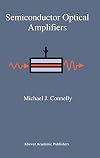 Semiconductor Optical Amplifiers