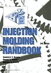 Injection molding handbook