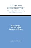 Electre And Decision Support Methods And Applications In Engineering And Infrastructure Investment