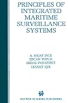 Principles of integrated maritime surveillance systems