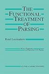 The Functional Treatment of Parsing (The Springer International Series in Engineering and Computer Science, 242)