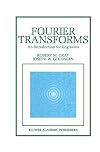 Fourier transforms : an introduction for engineers
