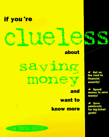 If You're Clueless About Saving Money and Want to Know More book cover