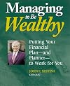Managing to Be Wealthy