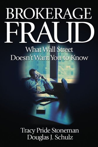 Brokerage Fraud: What Wall Street Doesn't Want You To Know