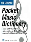 The Hal Leonard Pocket Music Dictionary
