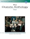 The Vocal Library: The Oratorio Anthology: Tenor