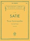 Trois (Three) Gymnopédies [piano score]
