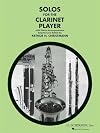 Solos for the Clarinet Player with Piano Accompaniment