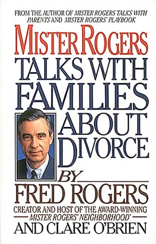 Mister Rogers Talks with Families about Divorce book cover