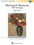 Richard Strauss 40 Songs The Vocal Library