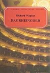 Wagner : The Rhinegold [score : vocal]