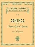 Peer Gynt Suite No 1 Op 46 Schirmer Library Of Classics Volume 203 Piano Duet