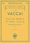 Practical Method of Italian Singing: For Soprano or Tenor (Vol. 1909)