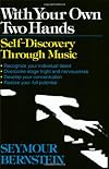 With Your Own Two Hands: Self-Discovery through Music