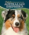 Australian Shepherd (DogLife: Lifelong Care for Your Dog™)
