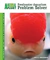 Freshwater Aquarium Problem Solver