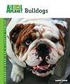 Bulldogs (Animal Planet Pet Care Library)