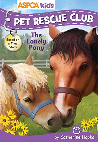 The Lonely Pony (By: Catherine Hapka) cover