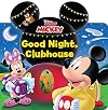 Disney Mickey Mouse Clubhouse: Good Night, Clubhouse! (Disney Junior Mickey)