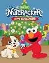 Sesame Street: The Nutcracker: Starring Elmo & Tango