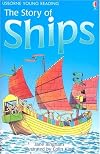 The Story of Ships (Usborne Young Reading)
