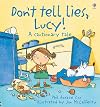 Don't Tell Lies, Lucy!