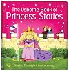 The Usborne Book of Princess Stories