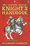 The Usborne Official Knight's Handbook