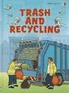 Trash and Recycling (Usborne Beginners)