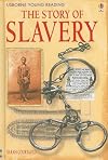 The Story of Slavery (Usborne Young Reading)