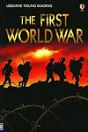 The First World War (Usborne Young Reading: Series Three)