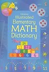 Usborne Illustrated Elementary Math Dictionary (Illustrated Dictionaries)