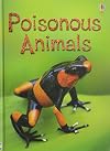 Poisonous Animals (Usborne Beginners)