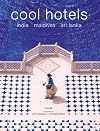 Cool Hotels: India, Maldives, Sri Lanka