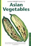 Asian Vegetables (Handy Pocket Guides)
