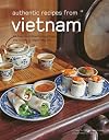Authentic Recipes: Vietnam