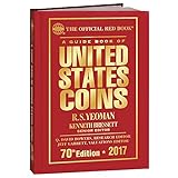 The Official Red Book A Guide Book Of United States Coins 2017
