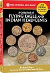 A Guide Book of Flying Eagle and Indian Head Cents, 3rd Edition