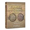 Encyclopedia of Colonial and Early American Coins