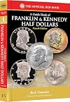 Guide Book of Franklin, Kennedy Half Dollars
