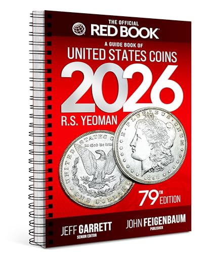 The 2026 Red Book: A Guide Book of United States Coins, 79th Edition – Grade-by-Grade U.S. Coin Price Guide with Greysheet ID & Full-Color Images (Official Red Book)