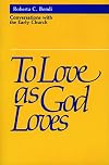 To Love as God Loves
