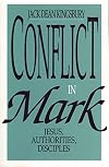 Conflict in Mark