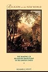 RELIGION IN THE NEW WORLD