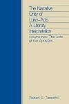 The Narrative Unity of Luke-Acts, Vol 2 (The Acts of the Apostles, A Literary Interpretation)