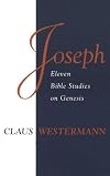 Joseph: Eleven Bible Studies on Genesis